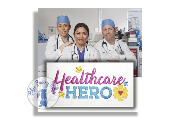 Healthcare Hero Embroidery Design